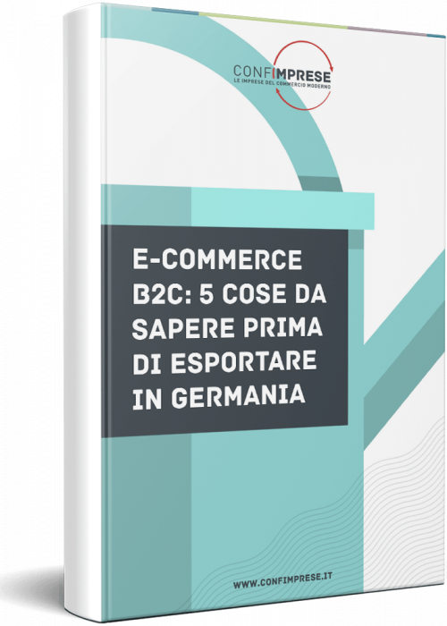 E-commerce B2C: 5 cose da sapere prima di esportare in Germania