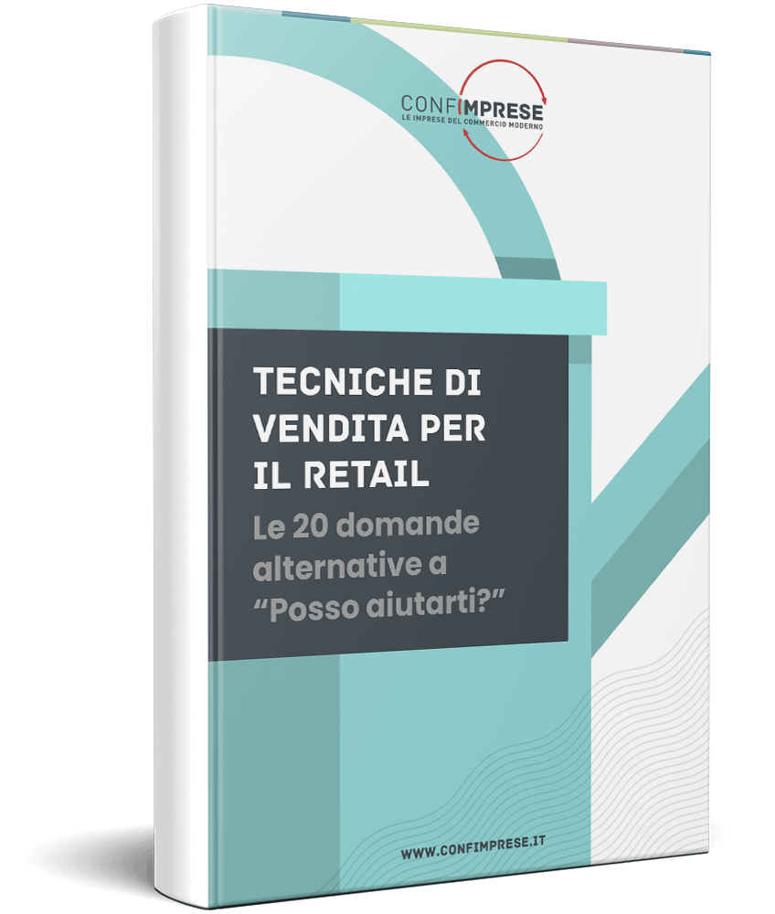 Tecniche di vendita per il retail. Le 20 domande alternative a “Posso aiutarti?”