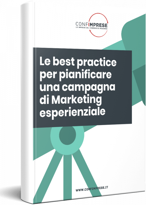 Le best practice per pianificare una campagna di Marketing esperienziale