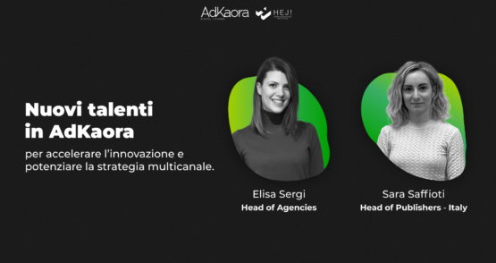 Nuovi talenti in AdKaora per accelerare l’innovazione e potenziare la strategia multicanale